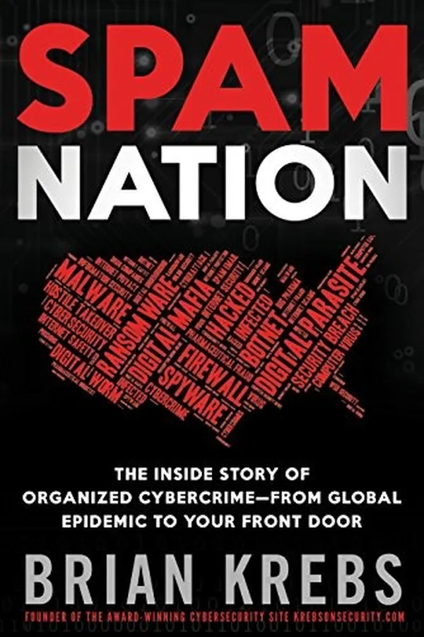 Capa de Spam Nation: The Inside Story of Organized Cybercrime-from Global Epidemic to Your Front Door