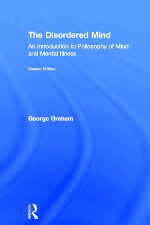 Capa de The Disordered Mind: An Introduction to Philosophy of Mind and Mental Illness