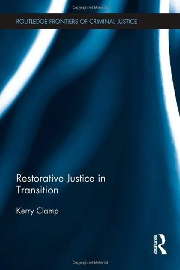 Capa de Restorative Justice in Transition (Routledge Frontiers of Criminal Justice)