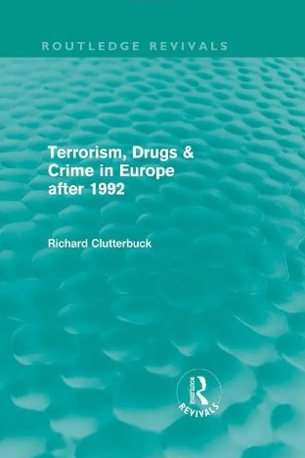 Capa de Terrorism, Drugs & Crime in Europe after 1992