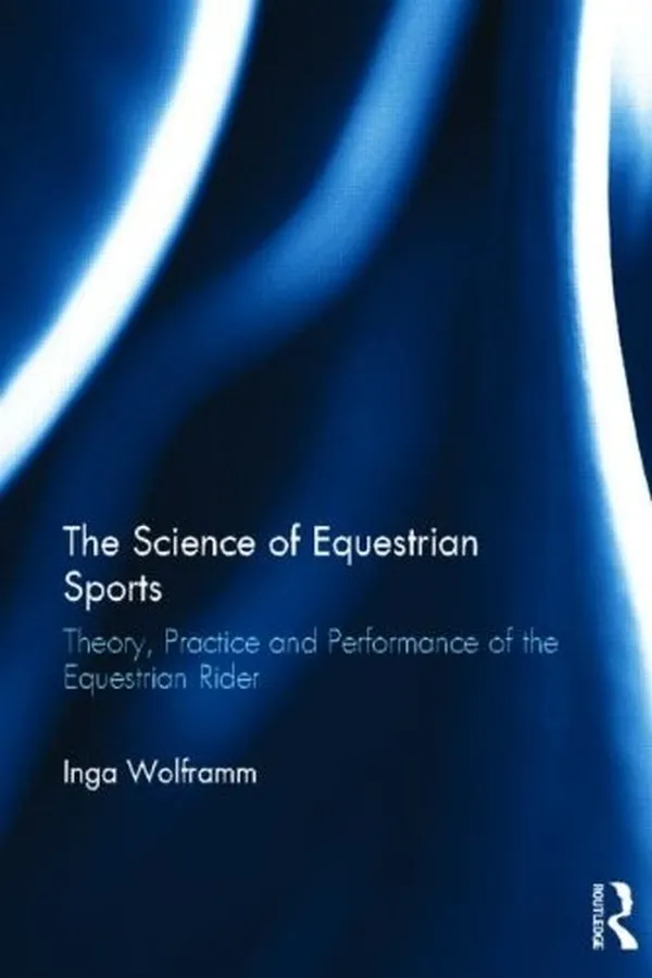 Capa de The Science of Equestrian Sports: Theory, Practice and Performance of the Equestrian Rider