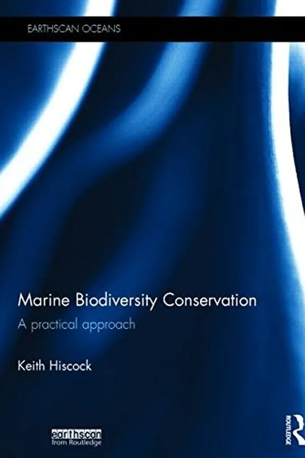 Capa de Marine Biodiversity Conservation: A Practical Approach (Earthscan Oceans)