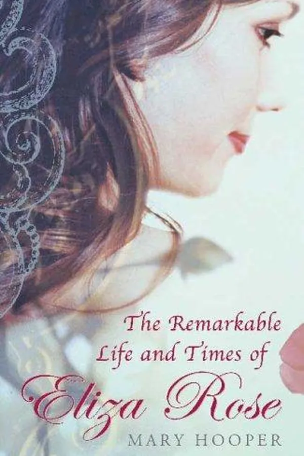 Capa de The remarkable life and times of Eliza Rose
