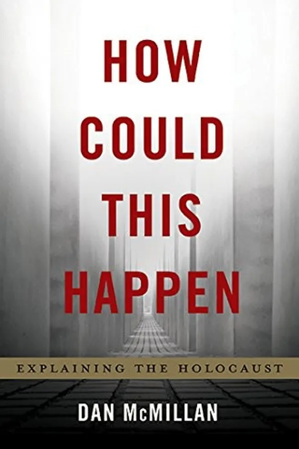 Capa de How Could This Happen: Explaining the Holocaust
