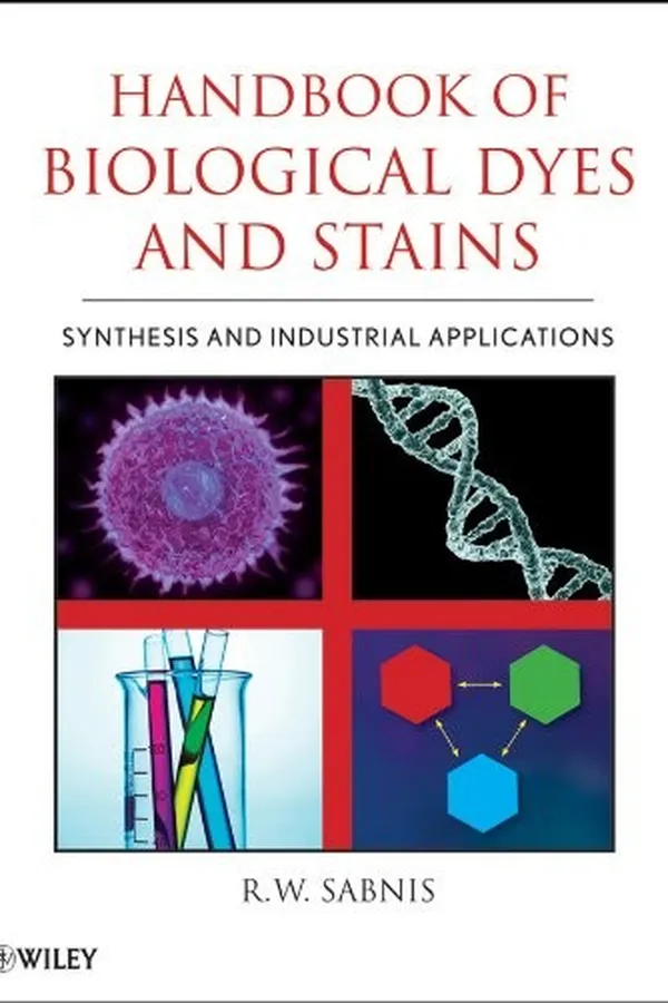Capa de Handbook of Biological Dyes and Stains: Synthesis and Industrial Applications