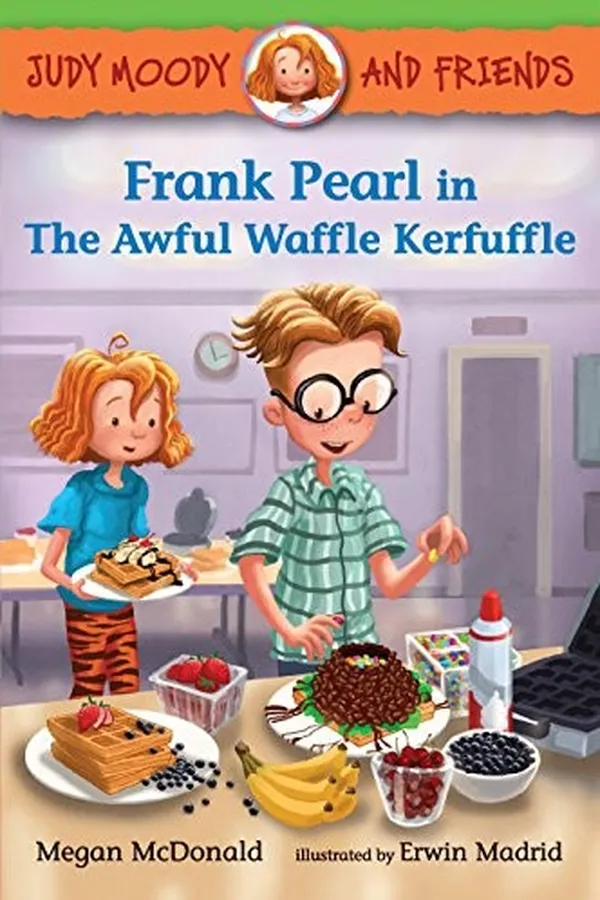 Capa de Judy Moody and Friends: Frank Pearl in The Awful Waffle Kerfuffle