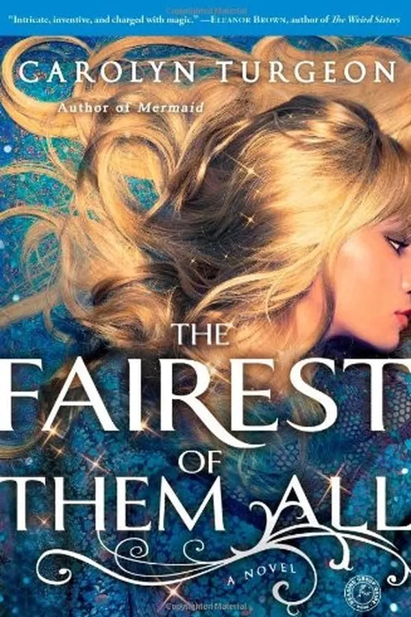 Capa de The Fairest of Them All: A Novel