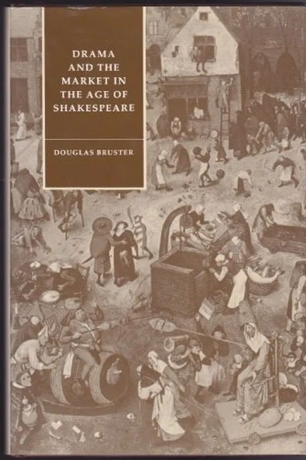 Capa de Drama and the market in the age of Shakespeare
