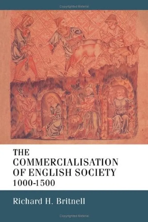 Capa de The commercialisation of English society, 1000-1500