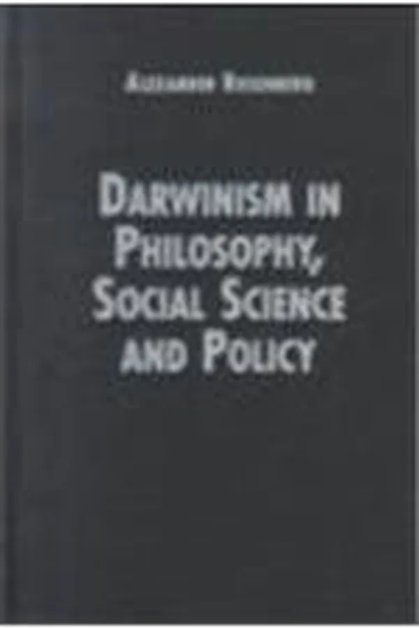 Capa de Darwinism in Philosophy, Social Science and Policy (Cambridge Studies in Philosophy and Biology)