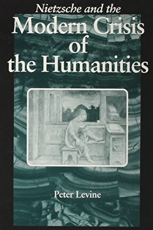 Capa de Nietzsche and the modern crisis of the humanities