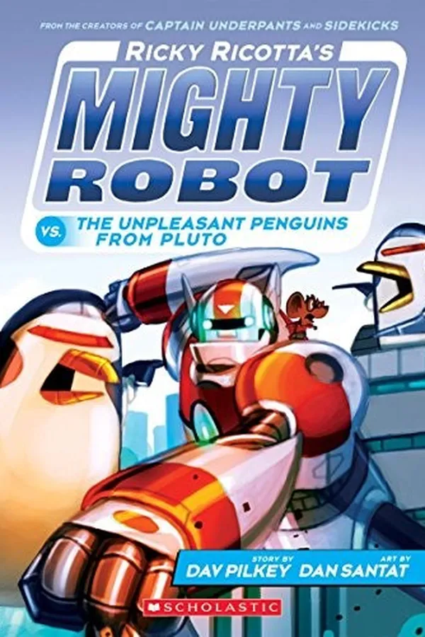 Capa de Ricky Ricotta's Mighty Robot vs. The Unpleasant Penguins from Pluto (Ricky Ricotta's Mighty Robot #9)