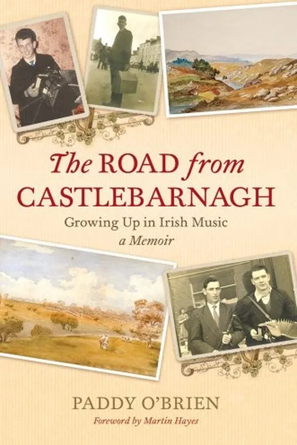 Capa de The Road from Castlebarnagh: Growing Up in Irish Music, A Memoir (Bi)