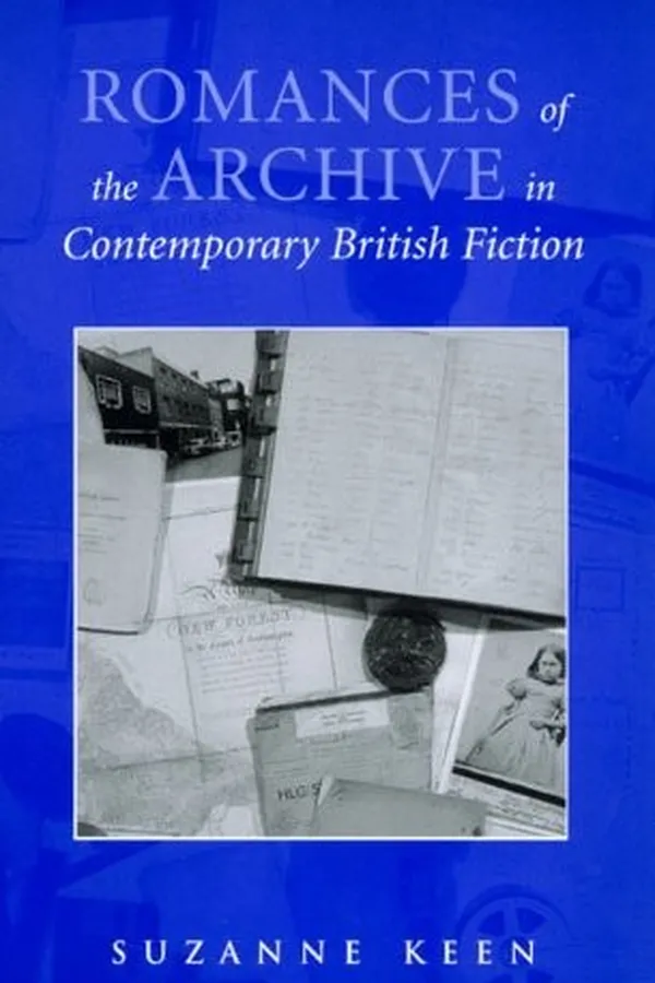 Capa de Romances of the archive in contemporary British fiction