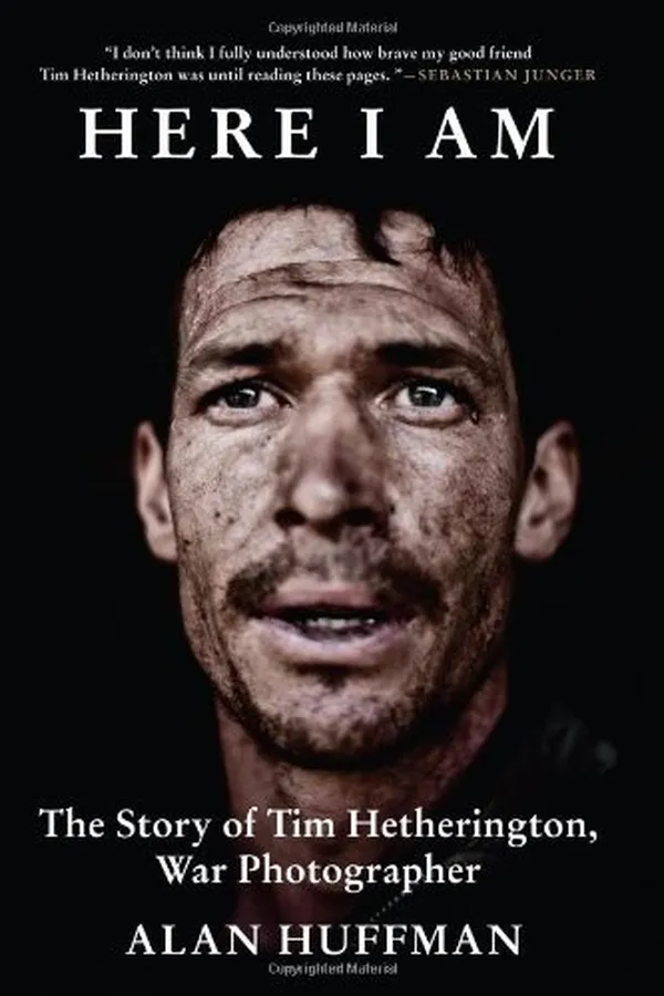 Capa de Here I Am: The Story of Tim Hetherington, War Photographer