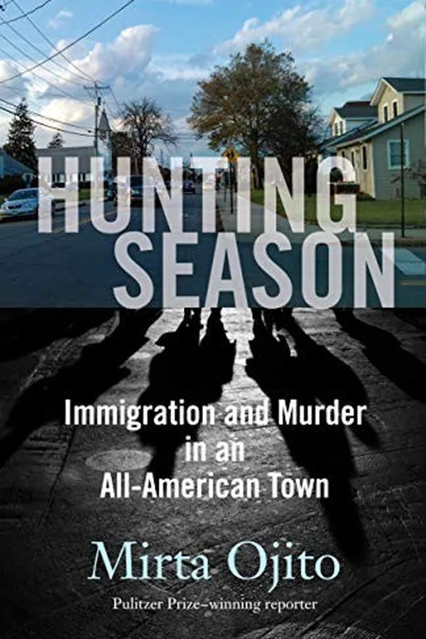 Capa de Hunting Season: Immigration and Murder in an All-American Town