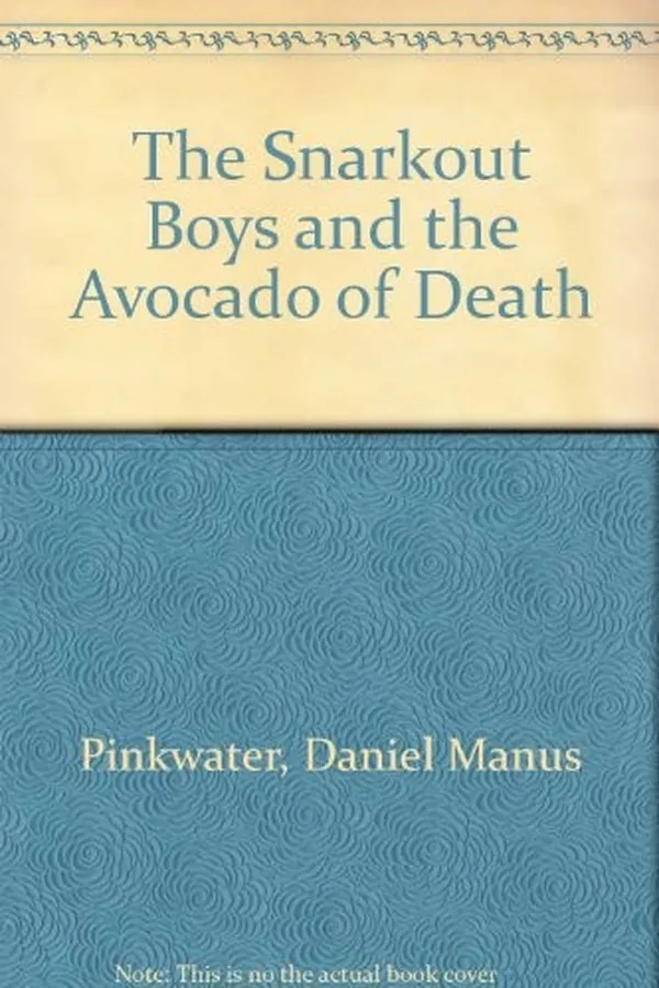 Capa de The Snarkout Boys & the avocado of death
