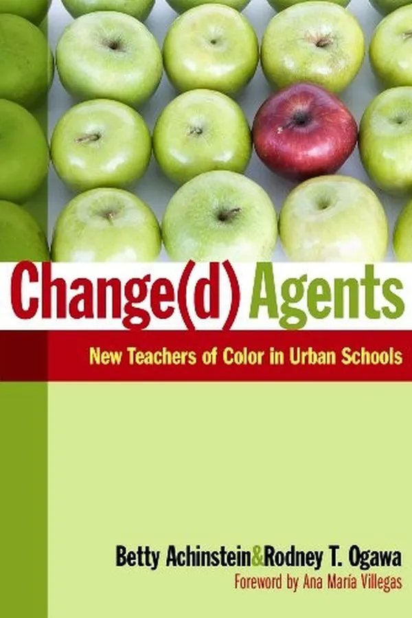 Capa de Change(d) Agents: New Teachers of Color in Urban Schools