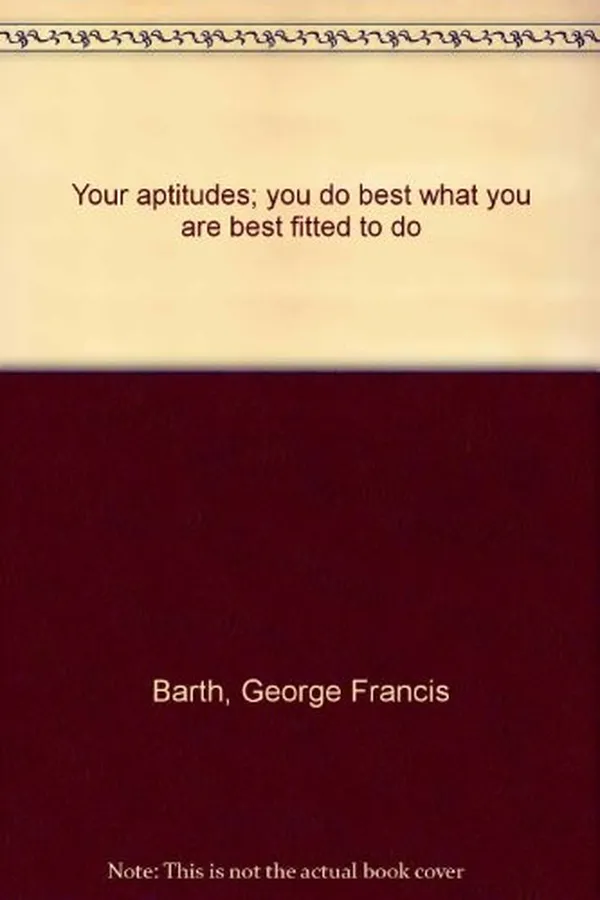 Capa de Your aptitudes; you do best what you are best fitted to do