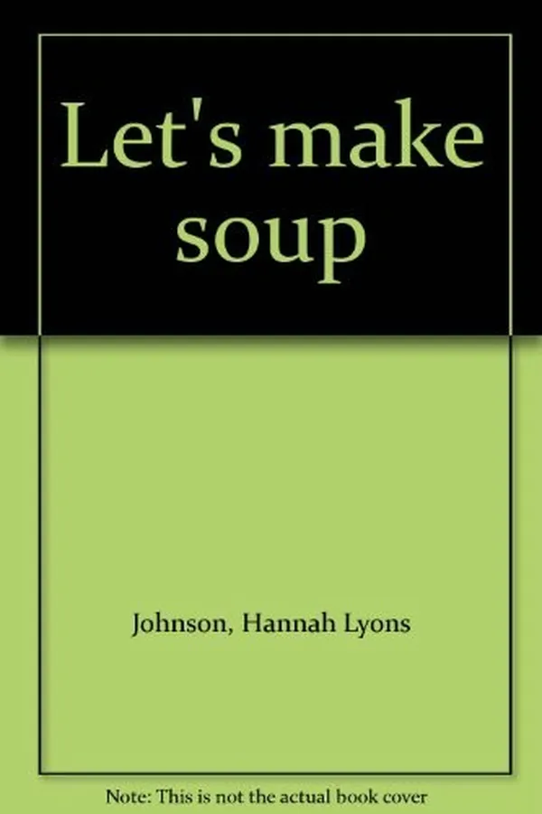 Cover of Let's make soup