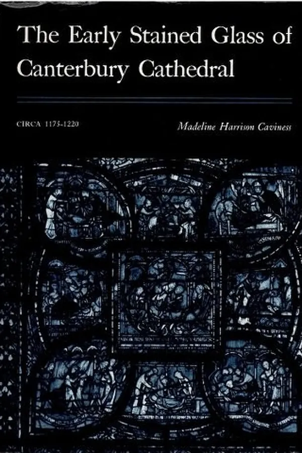 Capa de The early stained glass of Canterbury Cathedral, circa 1175-1220
