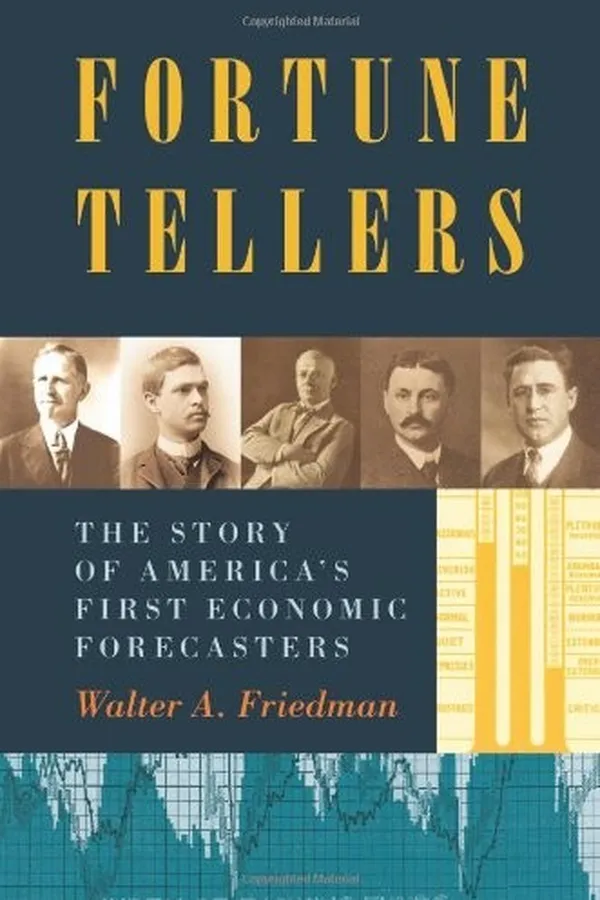Capa de Fortune Tellers: The Story of America's First Economic Forecasters
