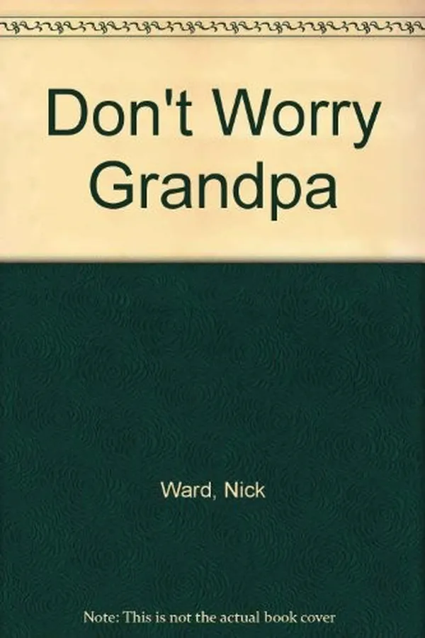 Capa de Don't worry Grandpa