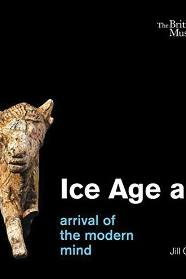 Capa de Ice Age Art: Arrival of the Modern Mind