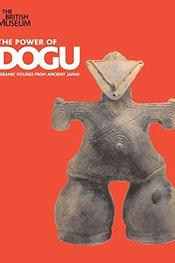 Capa de Power of Dogu: Ceramic Figures from Ancient Japan