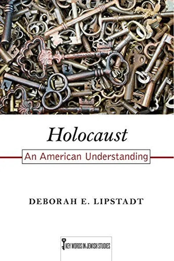 Capa de Holocaust: An American Understanding (Key Words in Jewish Studies)