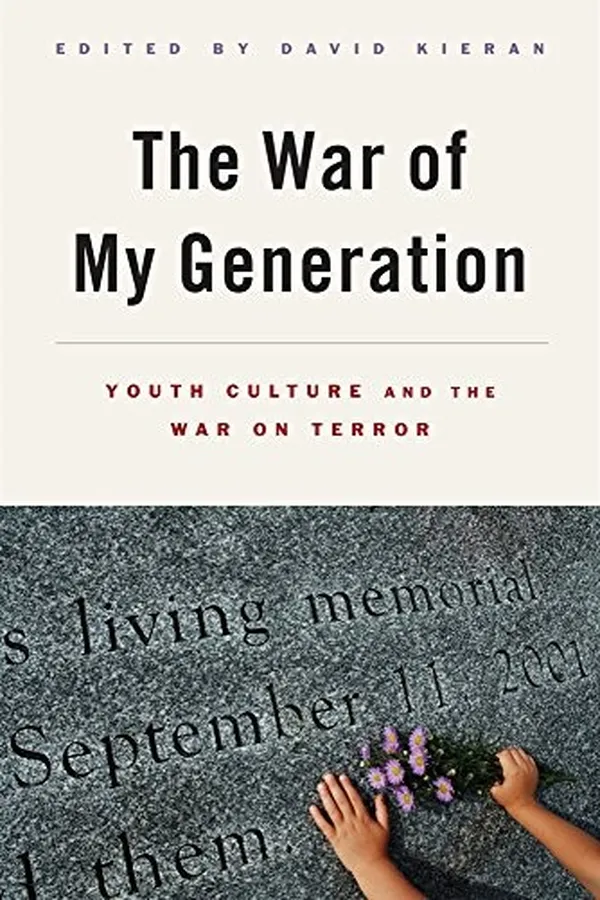 Capa de The War of My Generation: Youth Culture and the War on Terror