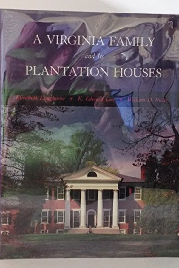 Capa de A Virginia family and its plantation houses