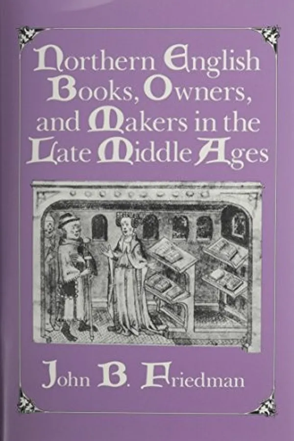 Capa de Northern English books, owners, and makers in the late Middle Ages