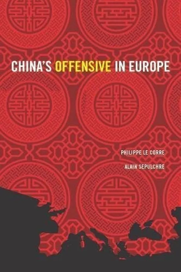 Capa de China's Offensive in Europe (Geopolitics in the 21st Century)