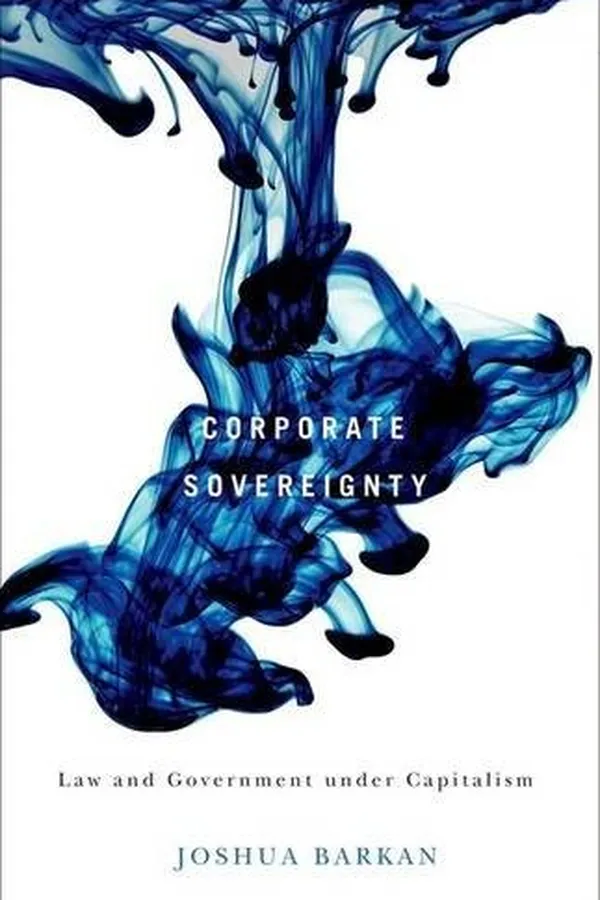 Capa de Corporate Sovereignty: Law and Government under Capitalism