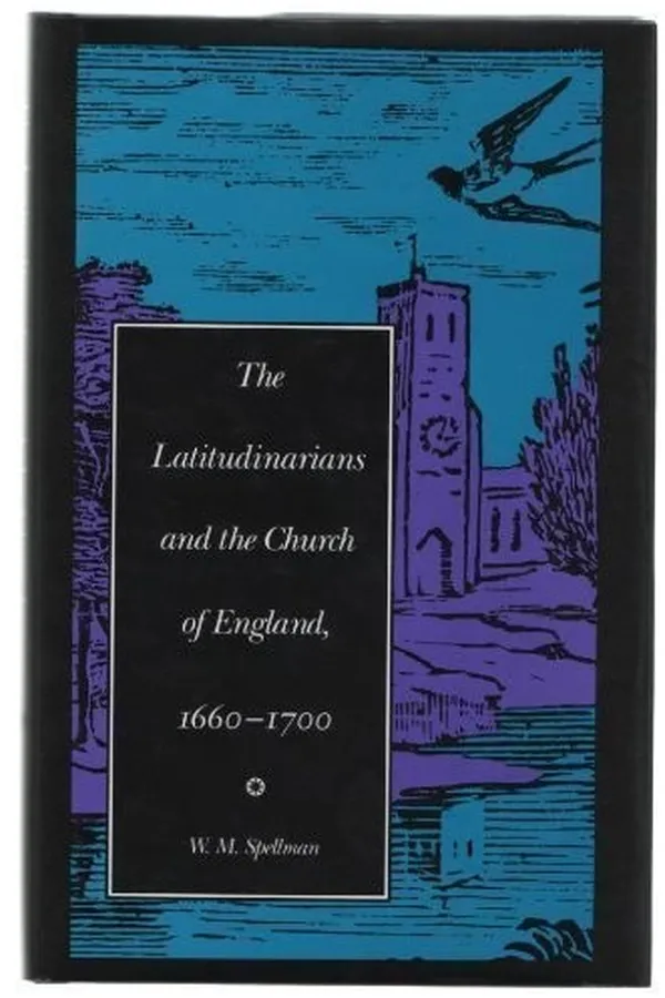 Capa de The Latitudinarians and the Church of England, 1660-1700