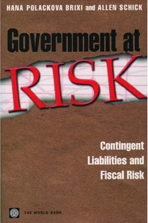Capa de Government at Risk: Contingent Liabilities and Fiscal Risk (World Bank Publication)