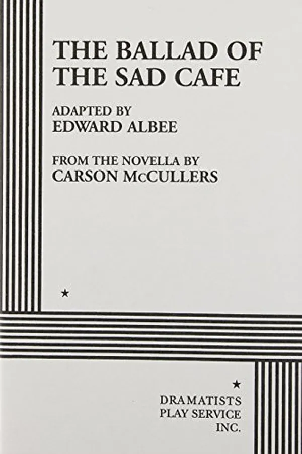 Capa de The Ballad of the Sad Cafe (Acting Edition for Theater Productions)