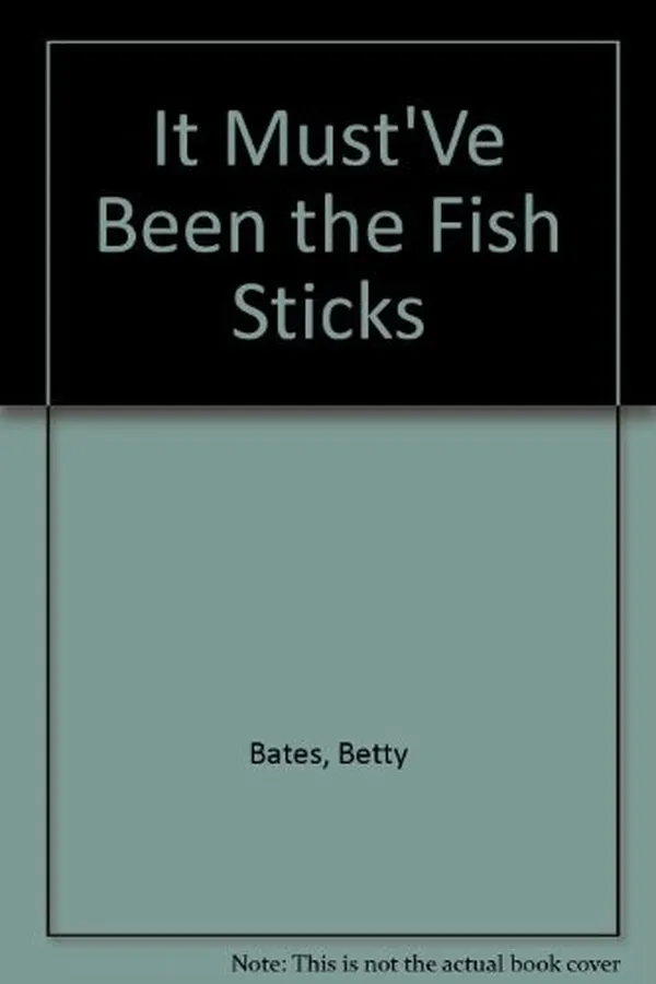 Capa de It must've been the fish sticks