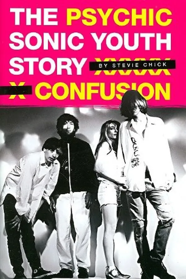 Capa de Psychic Confusion: The Sonic Youth Story