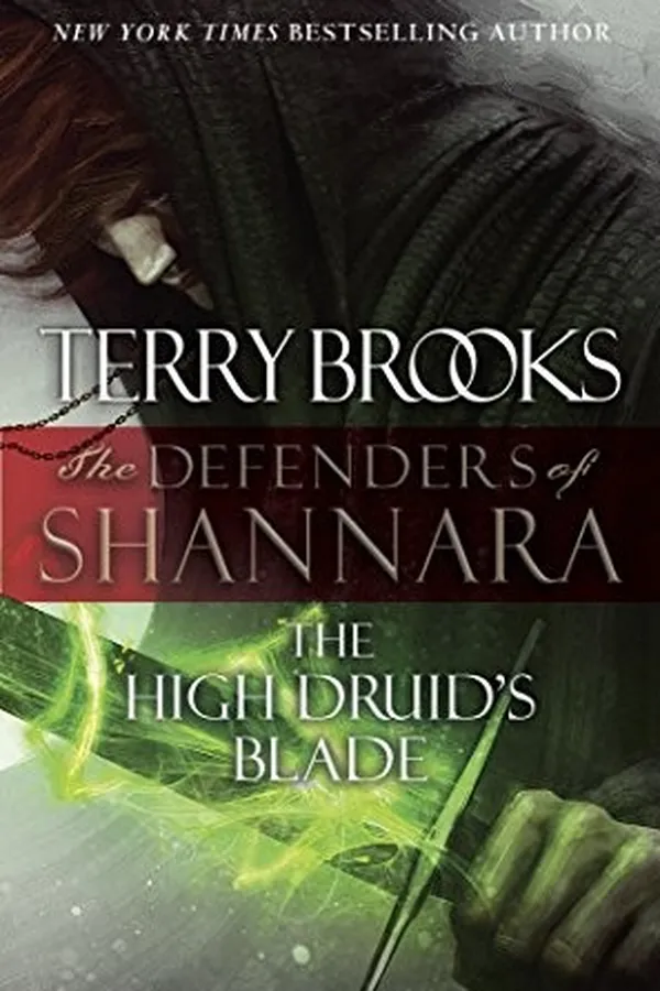 Capa de The High Druid's Blade: The Defenders of Shannara
