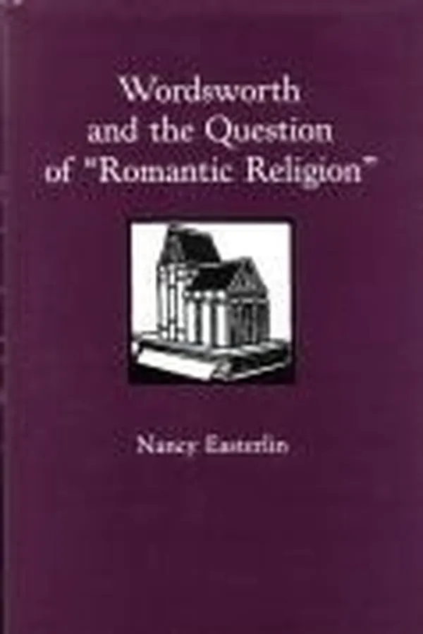 Capa de Wordsworth and the question of "romantic religion"