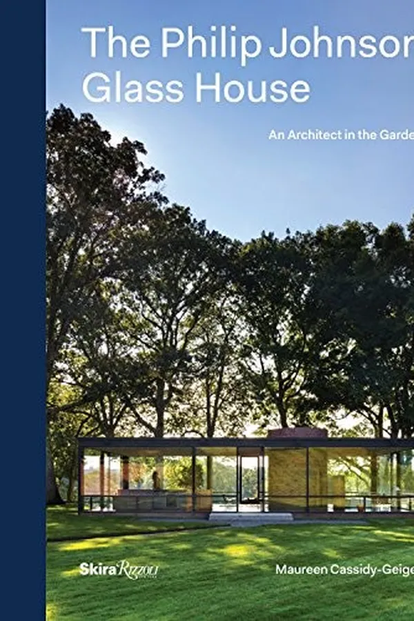 Capa de The Philip Johnson Glass House: An Architect in the Garden