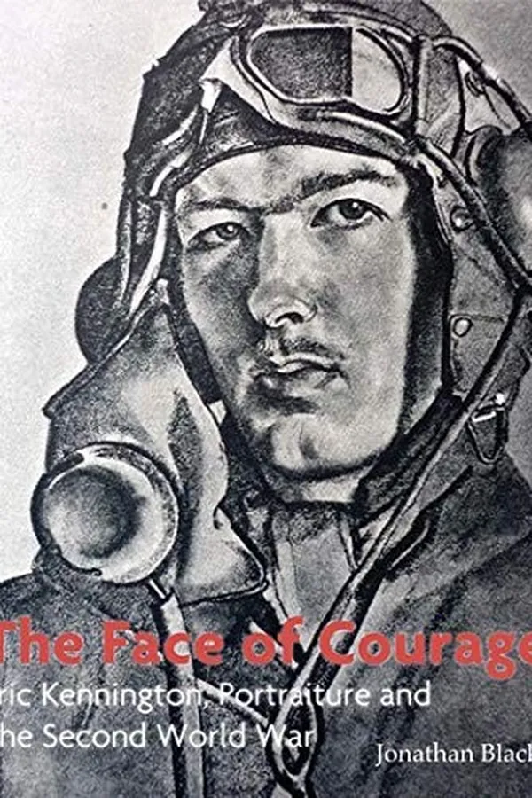 Capa de The Face of Courage: Eric Kennington, Portraiture and the Second World War