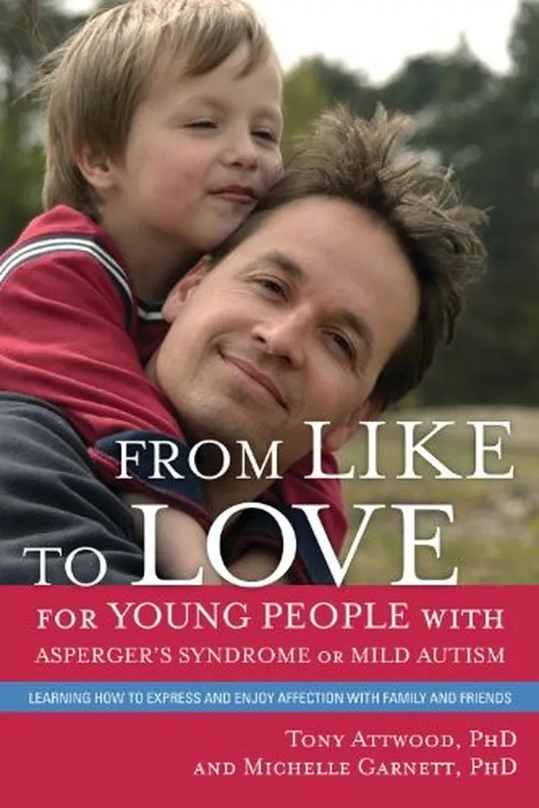 Capa de From Like to Love for Young People with Asperger's Syndrome (Autism Spectrum Disorder)