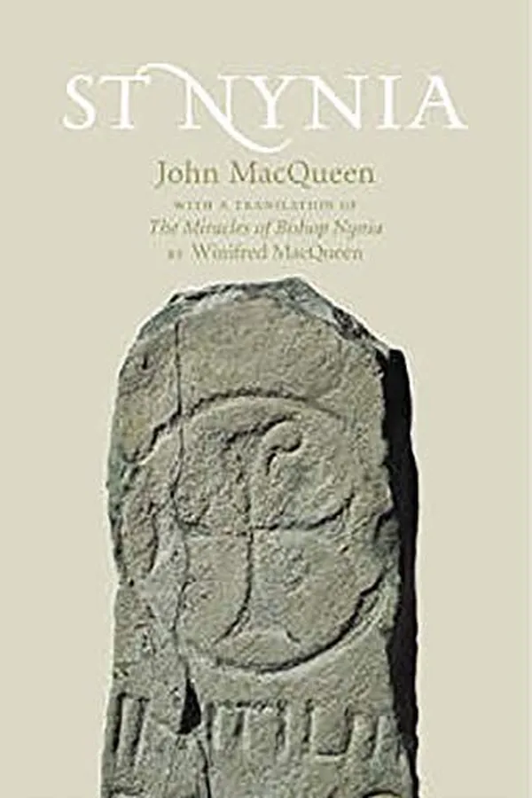 Capa de ST NYNIA: WITH A TRANSLATION OF THE MIRACULA NYNIE EPISCOPI AND THE VITA NINIANI BY WINIFRED MACQUEEN