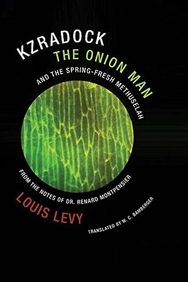 Capa de Kzradock the Onion Man and the Spring-Fresh Methuselah: From the Notes of Dr. Renard de Montpensier