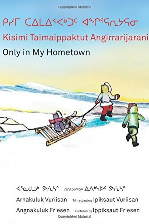 Capa de Kisimi Taimaippaktut Angirrarijarani / Only in My Hometown