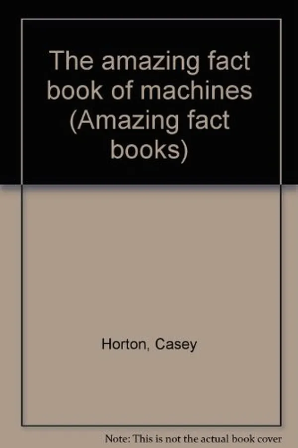 Capa de The amazing fact book of machines