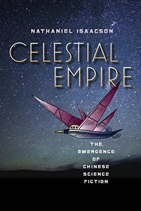 Capa de Celestial Empire: The Emergence of Chinese Science Fiction (Early Classics Of Science Fiction)